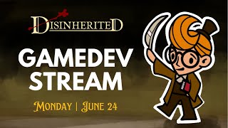 Gamedev Livestream - June 24