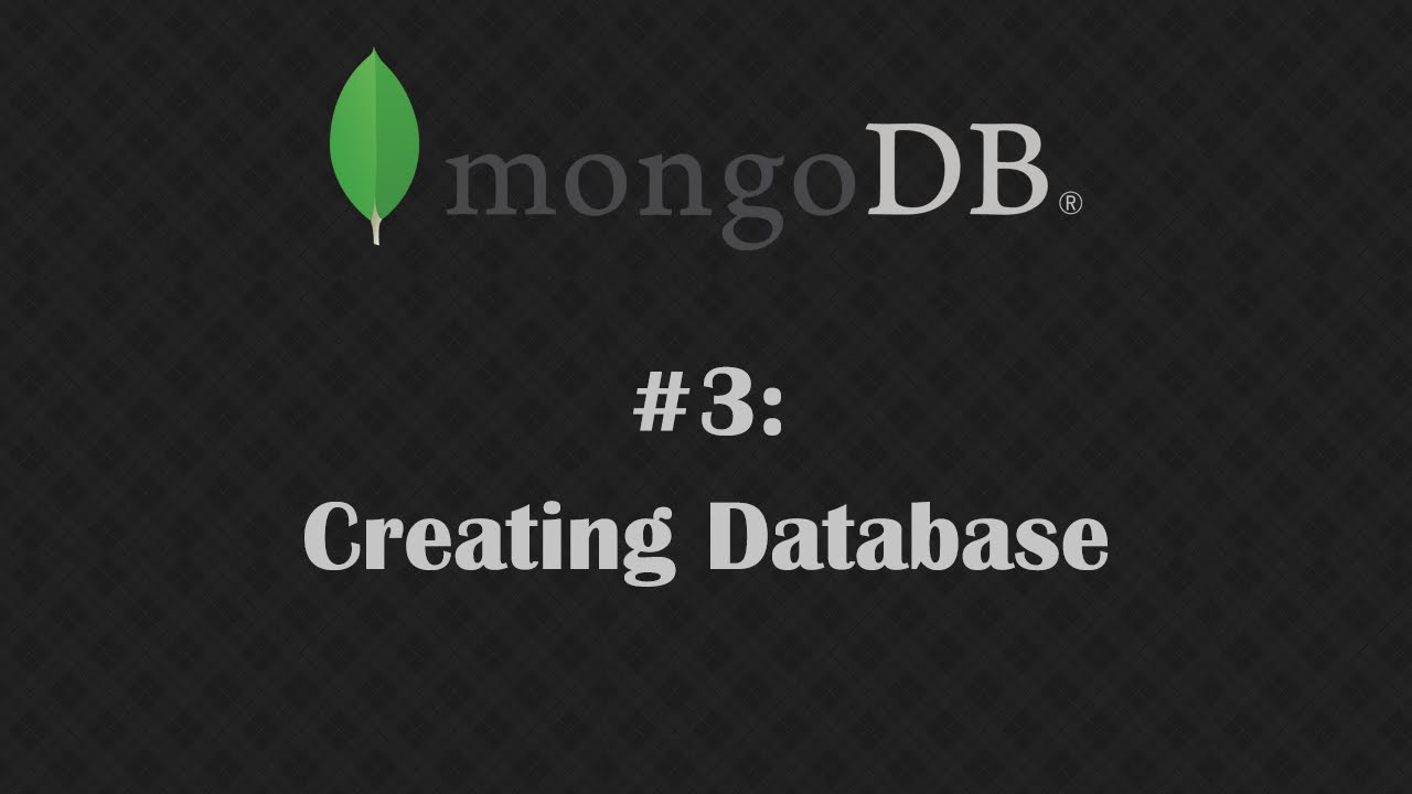 MongoDB Tutorial 3: Create A Database - YouTube