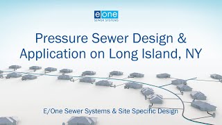 Webinar: Pressure Sewer Design \u0026 Application on Long Island, NY