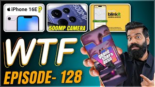 GTA 6 Launch | iPhone 16e Launch | Samsung 500MP Camera | Episode 128 | Technical Guruji🔥🔥🔥