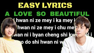 [EASY LYRICS] A Love So Beautiful - I Like You So Much, You'll Know It (OPENING SONG)