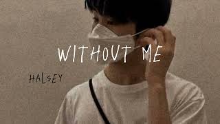 Download Mp3 Halsey - Without Me (Speed up + Reverb)