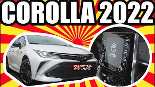 TOYOTA COROLLA 2022: NOVA CENTRAL MULTIMÍDA FLUTUANTE, VERSÃO ESPORTIVA GR-S E MAIS!