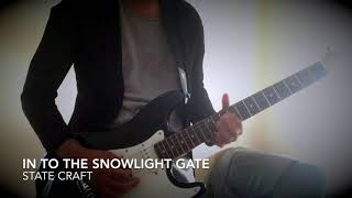 STATE CRAFT/IN TO THE SNOWLIGHT GATE 再録