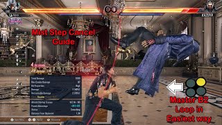 How To Master Lee Chaolan B2 Loop And Mist Step In Easiest Way