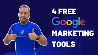 4 Free Google Marketing Tools You Should Be Using