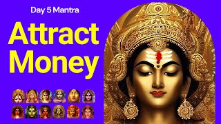 POWERFUL! Lakshmi Dhanaprapti Mantra  | Day 5/12 Day Devi Mantras for Prosperity | Durga Mantra