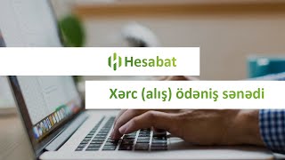 Hesabat.Az - Xərc (alış) Ödəniş sənədi