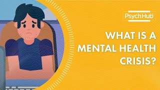 What is a Mental Health Crisis?