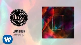 Leon Lour - Can't Stop