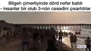 Denizde 4 nəfər batdı | Bilgəh 25.07.2019