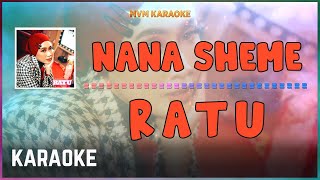 NanaSheme - RATU Karaoke HQ