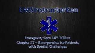 Chapter 37 Emergencies for Patients with Special Challenges