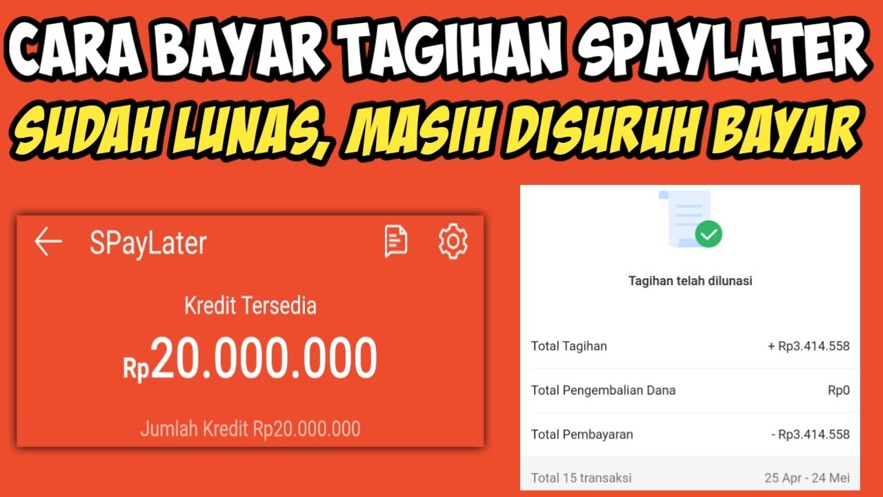 CARA BAYAR TAGIHAN SPAYLATER | SUDAH LUNAS MASIH DISURUH BAYAR LAGI ...