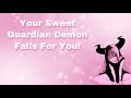 Your Sweet Guardian Demon Falls For You! (Friends To Lovers) (F4M)