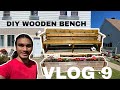 DIY WOODEN BENCH - VlOG#9 - ABAI LANDO