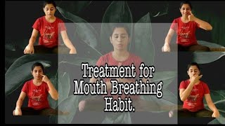 मुंह से सांस लेने की आदत को घर बैठे कैसे छुड़वाए।Treatment Mouth Breathing Habit- At Home Remedies