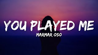 MarMar Oso - You Played Me (Interlude) [Lyrics]