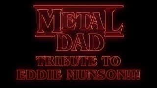 Metal Dad Salutes Eddie Munson from Stranger Things!!!