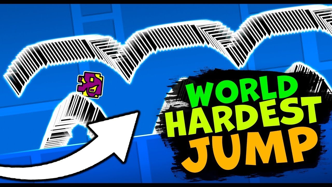 Geometry Dash World S Hardest Jump Youtube