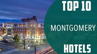 Top 10 Best Hotels to Visit in Montgomery, Alabama | USA - English