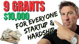 9 GRANTS Free money you Don't pay back HARDSHIP & STARTUPs not loan