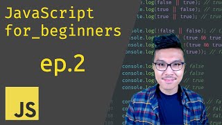 JavaScript for Beginners #2 - Numbers and Strings