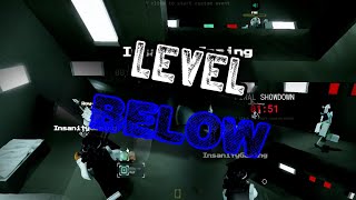 Level Below - OUTSMART, OUTPLAY, OUTLAST