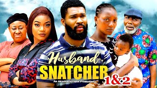 Husband Snatcher (Season 1\u00262) Alex Cross \u0026 Ngozi Ezeonu Latest Nig. Movie 2024