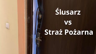 Kiedy lepiej NIE dzwonić po Straż Pożarną tylko do ślusarza, aby uniknąć poważnych dużych kosztów.