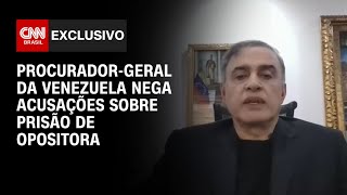 Procurador-geral da Venezuela nega acusações sobre prisão de opositora | CNN PRIME TIME