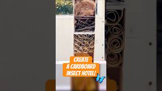 DIY cardboard insect hotel! Create a cozy home for your garden friends. #diy #nature #ecofriendly