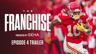 Trailer: The Franchise Season 4 Episode 4 | Kansas City Chiefs