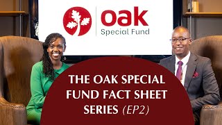 EP2: Oak Special Fund Fact Sheet: Demystifying Performance and Strategy (www.oak.africa)