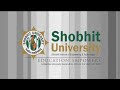 Top 8 Reason to Study in Shobhit University, Meerut | CareerGuide.com