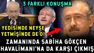 Kılıçdaroğlu UÇAĞIN İNMEDİĞİ YERE HAVALİMANI MI YAPILIR Diyerek Sabiha Gökçen'e Böyle Karşı Çıkmış!