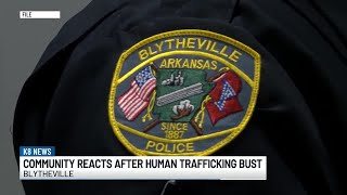 Blytheville reacts to human trafficking arrests