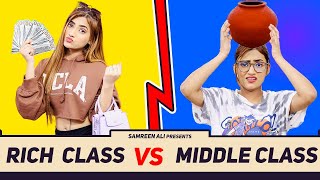 FAMILY :  Middle Class vs. High Class | SAMREEN ALI