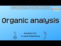 Organic analysis | A-Level Chemistry | Live Revision Session | Wednesday 4.30pm