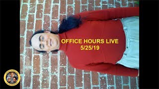 Office Hours Live (5/24/19)