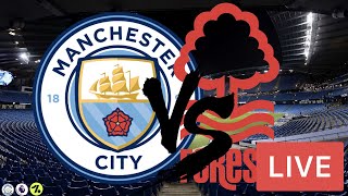 Man City 6 - 0 Nottingham Forest Live Stream | Premier League Match Watchalong