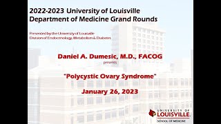 UofL Dept. of Medicine Grand Rounds: Dr. Daniel Dumesic