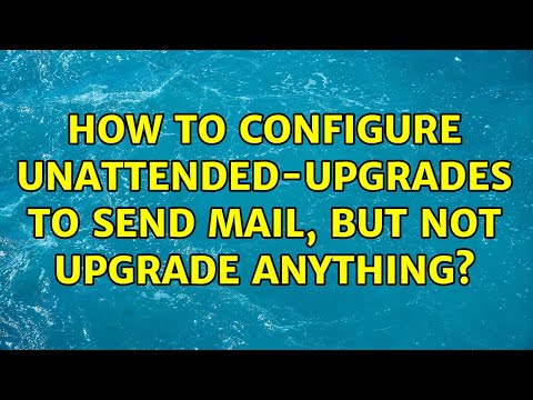 How do I configure unattended upgrades to send mail, but not upgrade anything?
