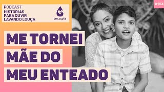 ME TORNEI MÃE DO MEU ENTEADO | Podcast Histórias para ouvir lavando louça