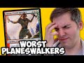 Worst Planeswalkers in Magic: The Gathering