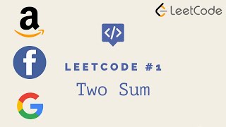 Amazon Coding Interview Question Walkthrough 2021 - Two Sum (Leetcode #1)