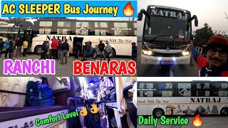 Ranchi To Varanasi AC Sleeper Bus Journey🔥| Ranchi To Varanasi Bus | Traveling 2 day |