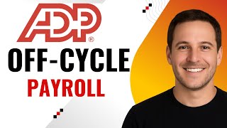 How to Process Off-Cycle Payroll in ADP – Step by Step