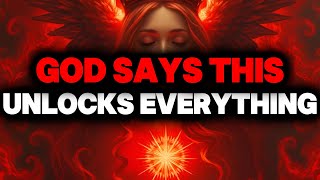 CHOSEN ONE, GOD SAYS THIS UNLOCKS EVERYTHING – ONLY 1%👍