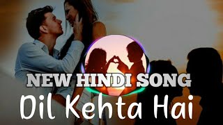 Dil Kehta Hai Chal Unse Mil Video Song |New Hindi song 2021 .  MH KAWSAR.